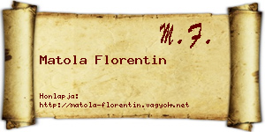 Matola Florentin névjegykártya